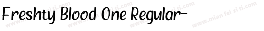 Freshty Blood One Regular字体转换